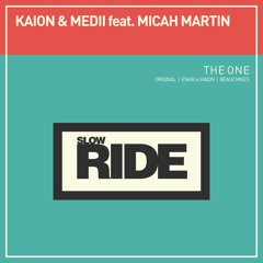 Kaion & Medii feat. Micah Martin - The One (Original Mix)