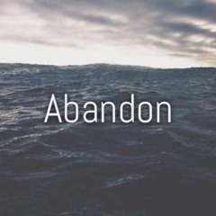 Abandon