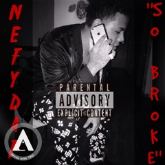 Neffydap X So Broke
