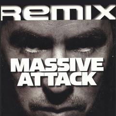Massive Attack (Remix)