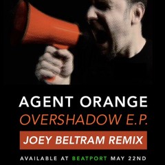 Premiere: Agent Orange 'Overshadow' (Original Mix) - Bitten