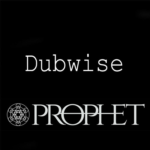 Dubwise - Prophet (CLIP)