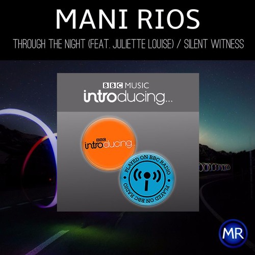 Through the night (Feat. Juliette Louise)