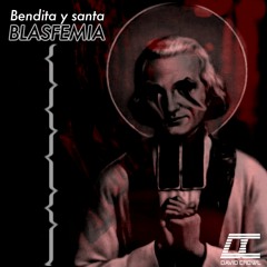 Bendita y santa blasfemia-David Crowl