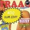 Bizzey - Traag ft Jozo amp Kraantje Pappie prod Ramiks amp Bizzey N Q CLUB EDIT Bizzey - Traag ft Jozo amp Kraantje Pappie prod Ramiks amp Bizzey N Q CLUB EDIT
