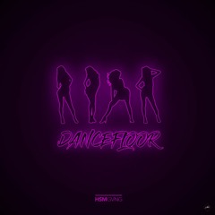 HSM GVNG - DANCEFLOOR (prod By Cnario)