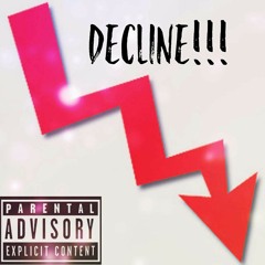 Decline ft Quhad ( Prod. @1YungMurk)