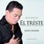Artwork for EL TRISTE (Roberto Cantoral)
