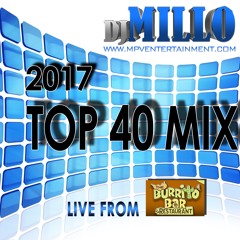 TOP 40 2017 LIVE From Burrito Bar
