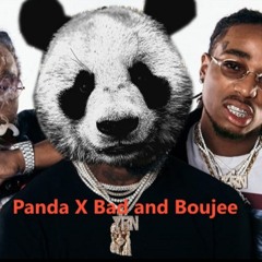 Panda X Bad and Boujee (Mashup)