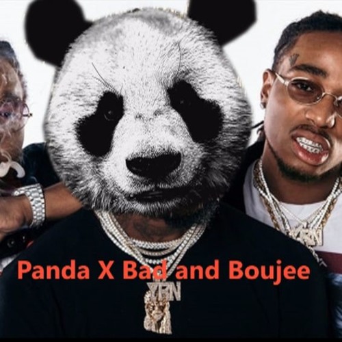 Panda X Bad and Boujee (Mashup)