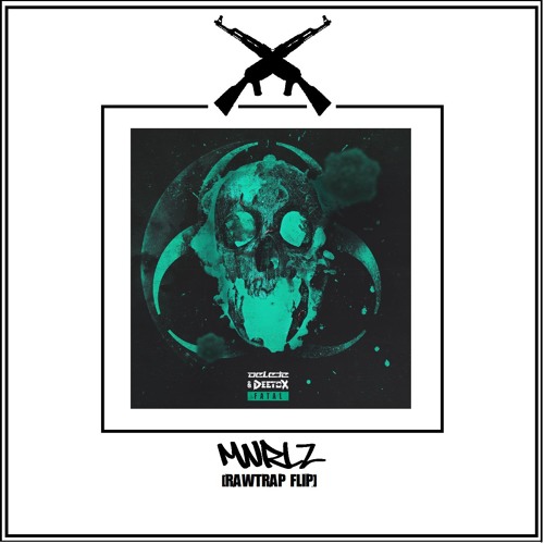 Delete & Deetox - Fatal (MNRLZ Rawtrap Flip)