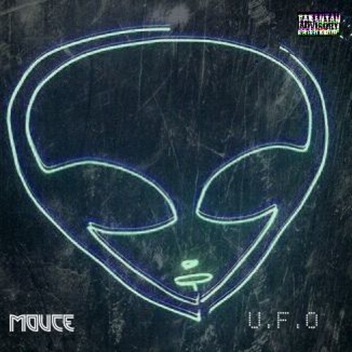Mouce -UFO (Prod By Ayo Wolf)