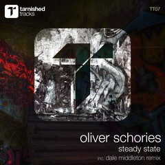 Oliver Schories - Steady State (Original Mix) Preview