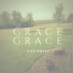 Grace Grace (Grace that is Greater than all our Sin)