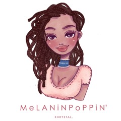 M e L A N i N P o P P i N'