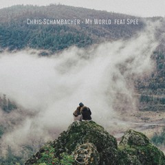 Chris Schambacher Feat. Spee - My World (Original Mix)