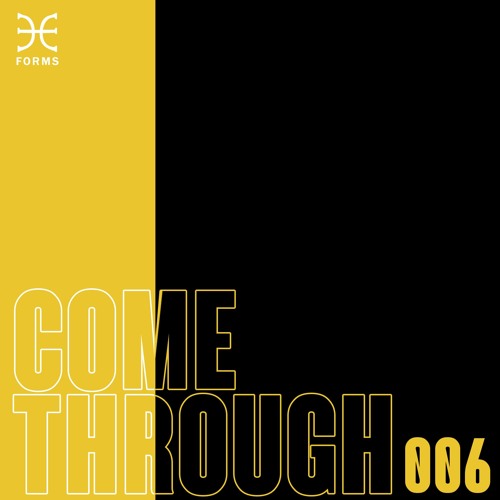 COME THROUGH 006: SHTICKYKEYS