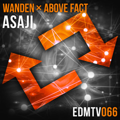 Wanden ✖ Above Fact - Asaji [EDMR.TV EXCLUSIVE]