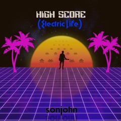 High Score (Electric Life)
