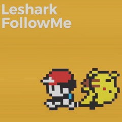 FollowMe [FREE DOWNLOAD]