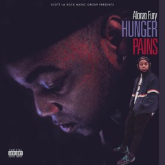 Alonzo Fury- Hunger Pains(Prod. Alonzo Fury)
