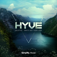HYVE - Who's Got Your Love