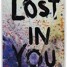 Lost In You