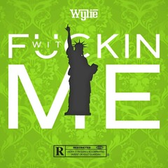 Unfuckwitable (Not Fuckin Wit Me)