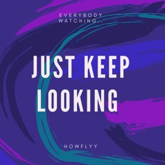 KEEP LOOKIN (Prod. L Beatz)