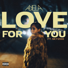 Love For You Feat. Skyzoo