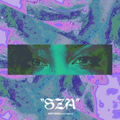 Huey Briss – SZA