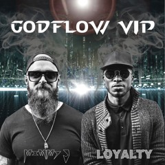 GodFlow VIP (Mimmy J Original ft. Loyalty)