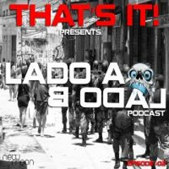 That's It! - Lado A Lado B | Podcast Ep.: 2
