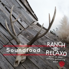 Soundfood live - Ranch-O-Relaxo Autumn Gathering 2017