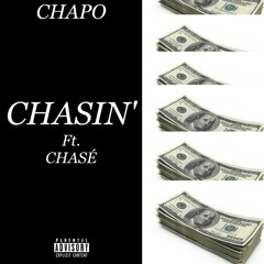 Chapo Tha Kid Ft. Chasé (Prod. ShinoXMker)