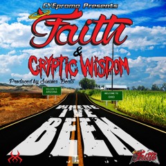 Faith & Cryptic Wisdom - Where I've Been (Produced By Sinima Beats)