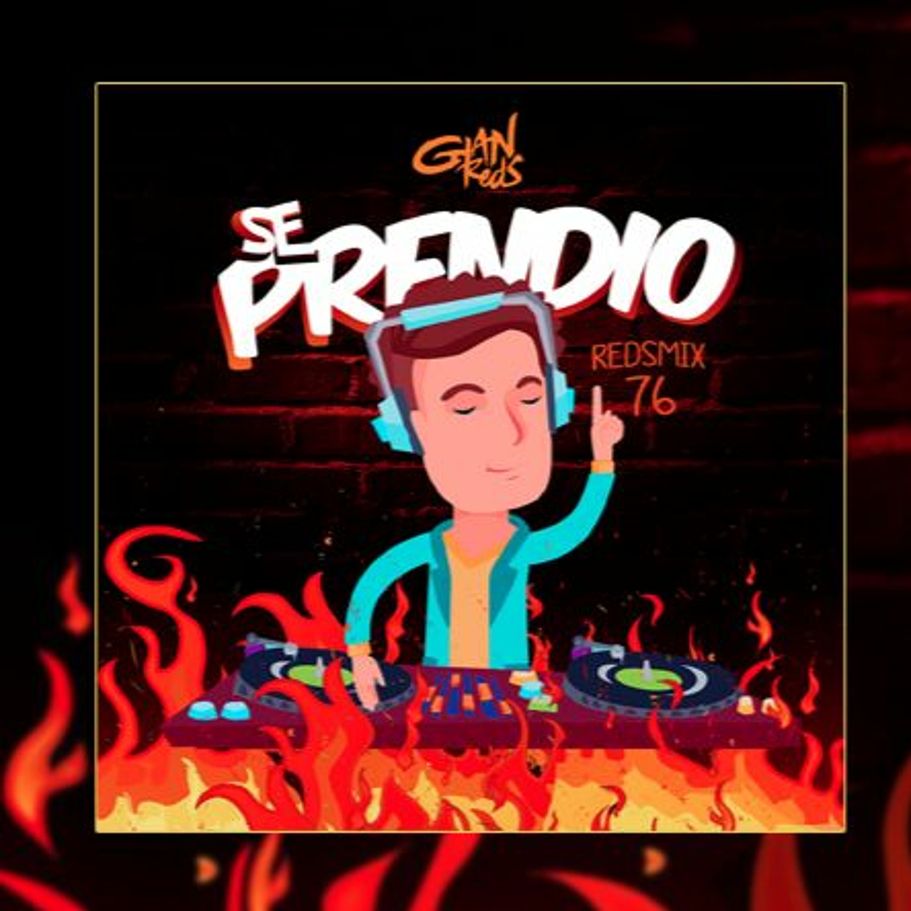 RedsMix 76 [ Se Prendió ] episode artwork
