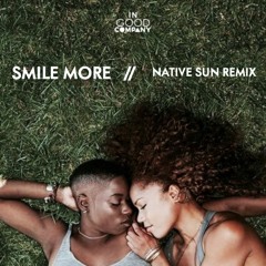 Syd - Smile More (DJ NativeSUN Remix)