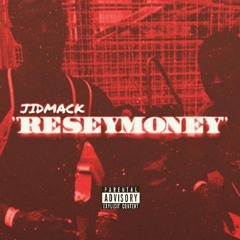 JidMack- Resey Money