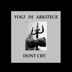 Dont Cry