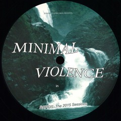 [JG04] "Rapids: The 2015 Sessions" - Minimal Violence