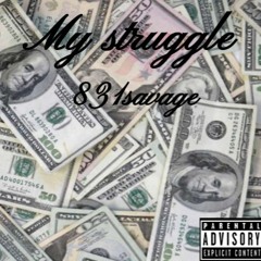 831savage- my struggle