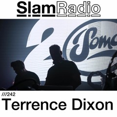 #SlamRadio - 242 - Terrence Dixon
