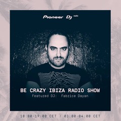Jean Claude Ades' Be Crazy Ibiza Radio Show ft. Fabrice Dayan #348