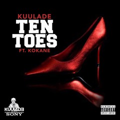 Ten Toe's Kuul Ade Ft. Kokane