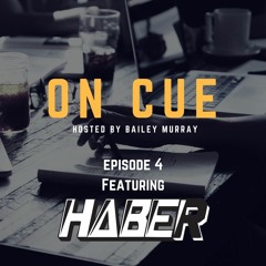 ON CUE | Episode 4 | Ft Haber