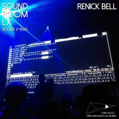 Renick Bell @ Sound Room LX