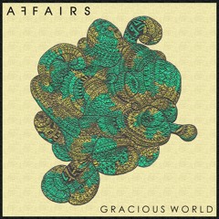 AFFAIRS - Gracious World