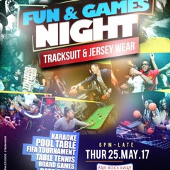 FUN & GAMES 25TH MAY @FARROCKAWAY MIX BY DJ ERA